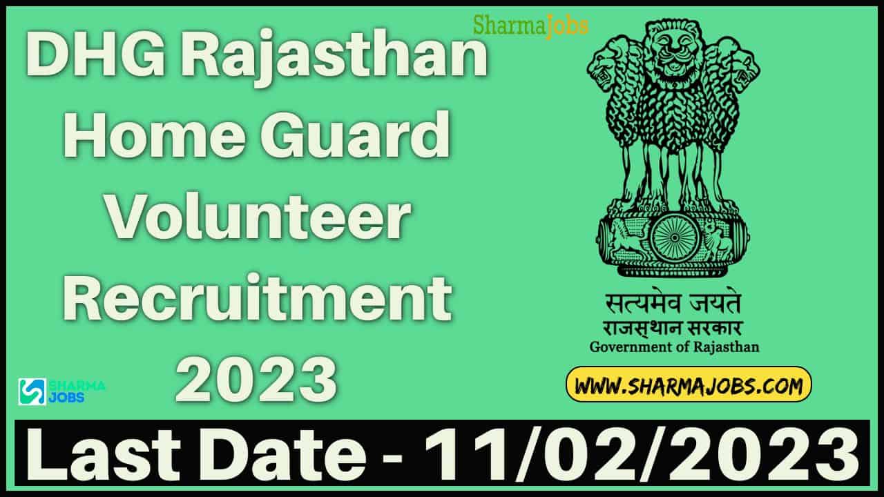 DHG Rajasthan Home Guard Volunteer Recruitment 2023