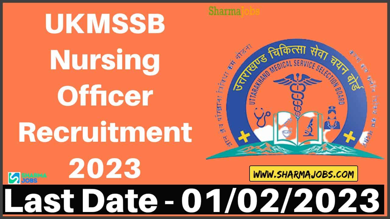 UKMSSB Nursing Officer Recruitment 2023