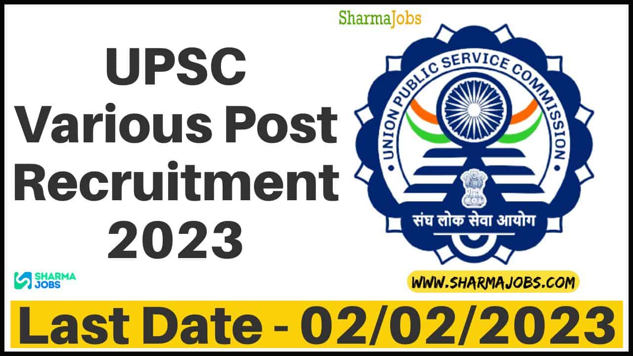 UPSC Various Post Recruitment 2023
