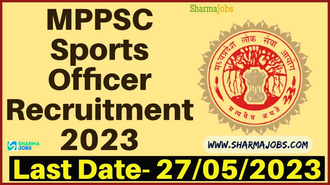 MPPSC Sports Officer Recruitment 2023 1