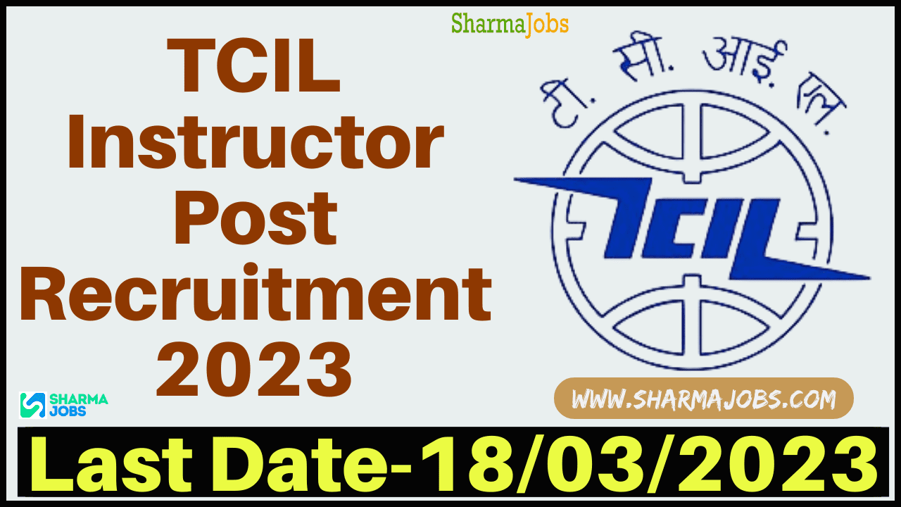 TCIL Instructor Post Recruitment 2023