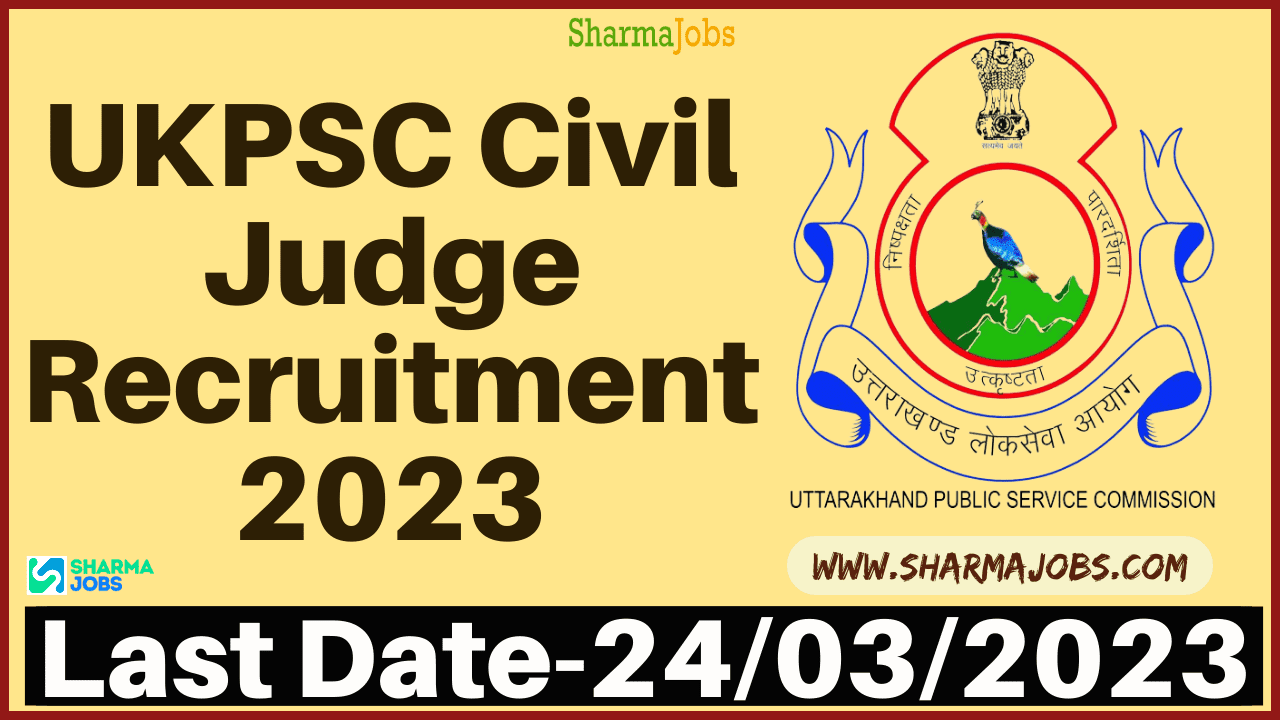 UKPSC Civil Judge Recruitment 2023