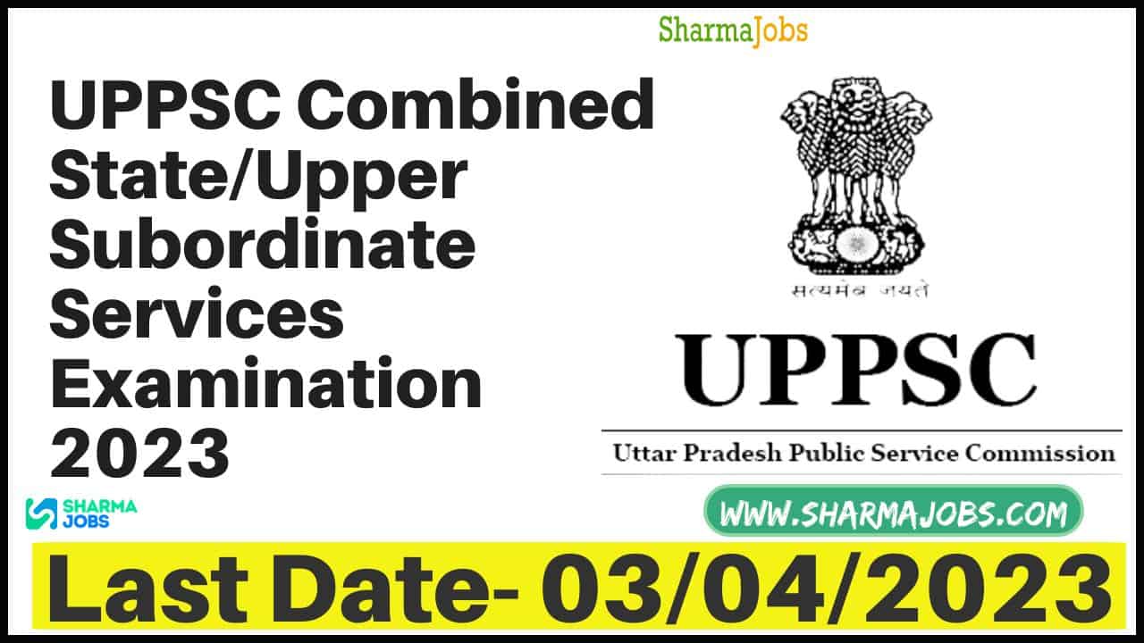 UPPSC <strong>Combined State/Upper Subordinate Services Examination 2023</strong> 1