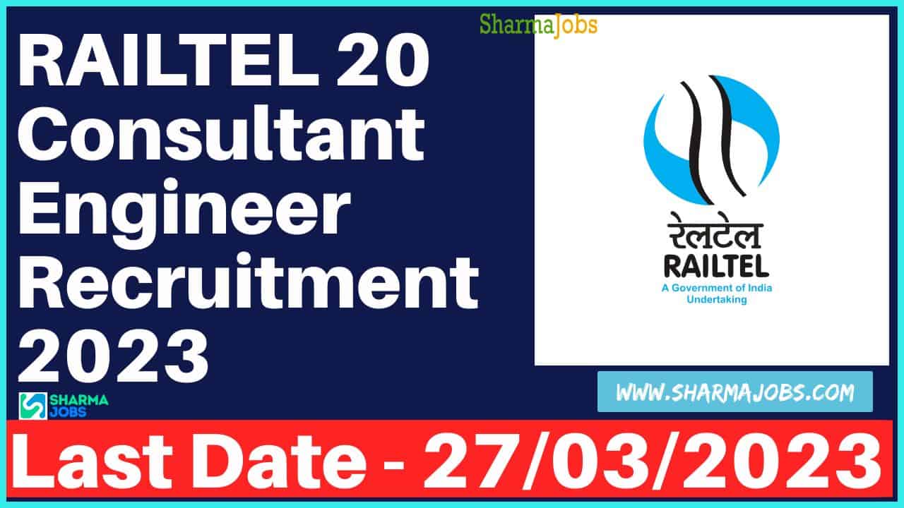 RAILTEL 20 Consultant Engineer Recruitment 2023