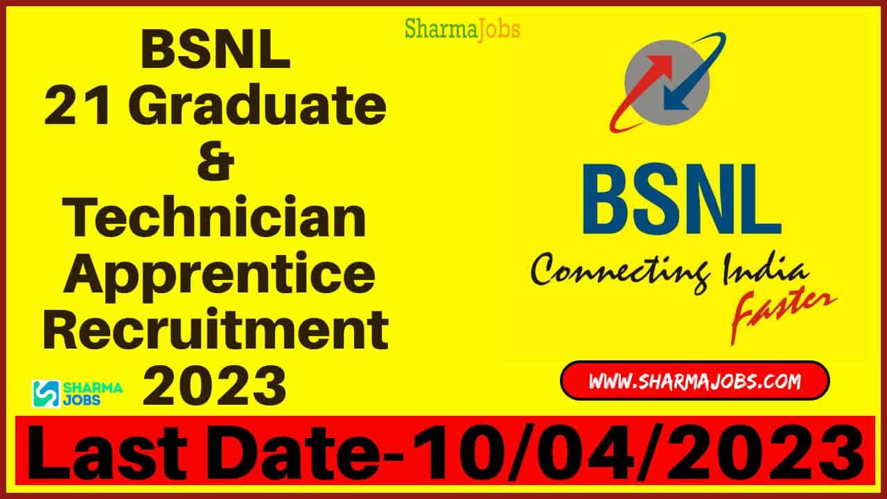 BSNL 21 Graduate & Technician Apprentice Recruitment 2023 1