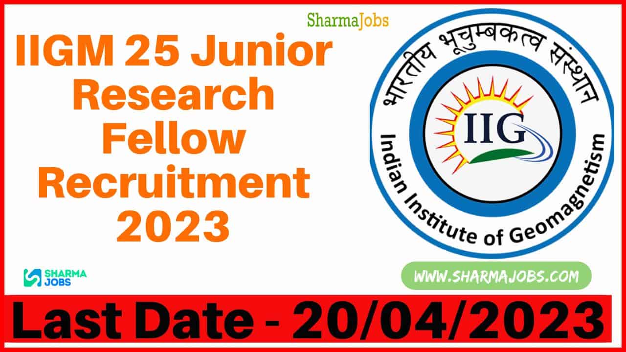 IIGM 25 Junior Research Fellow Recruitment 2023