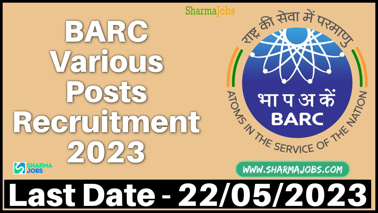 BARC Various Posts Recruitment 2023