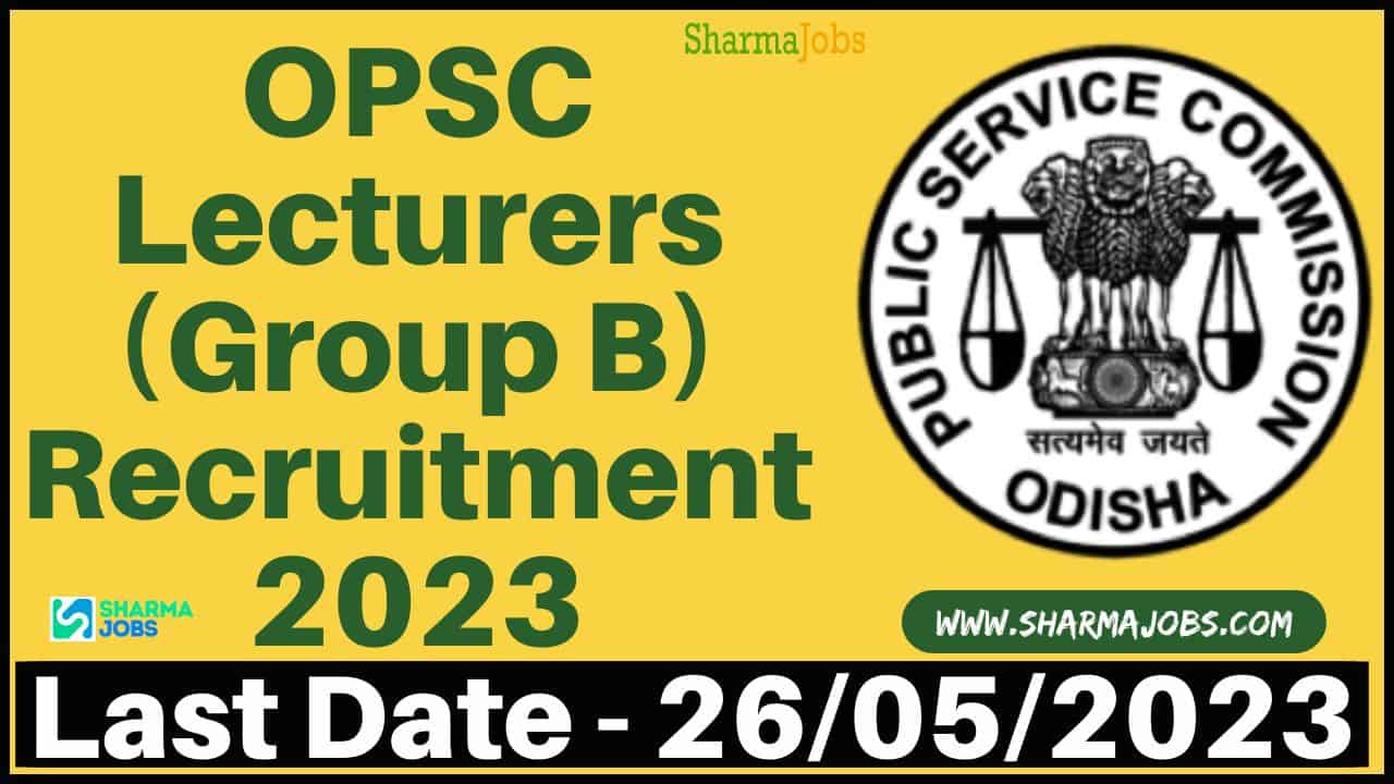 OPSC Group B Various Posts Recruitment 2023