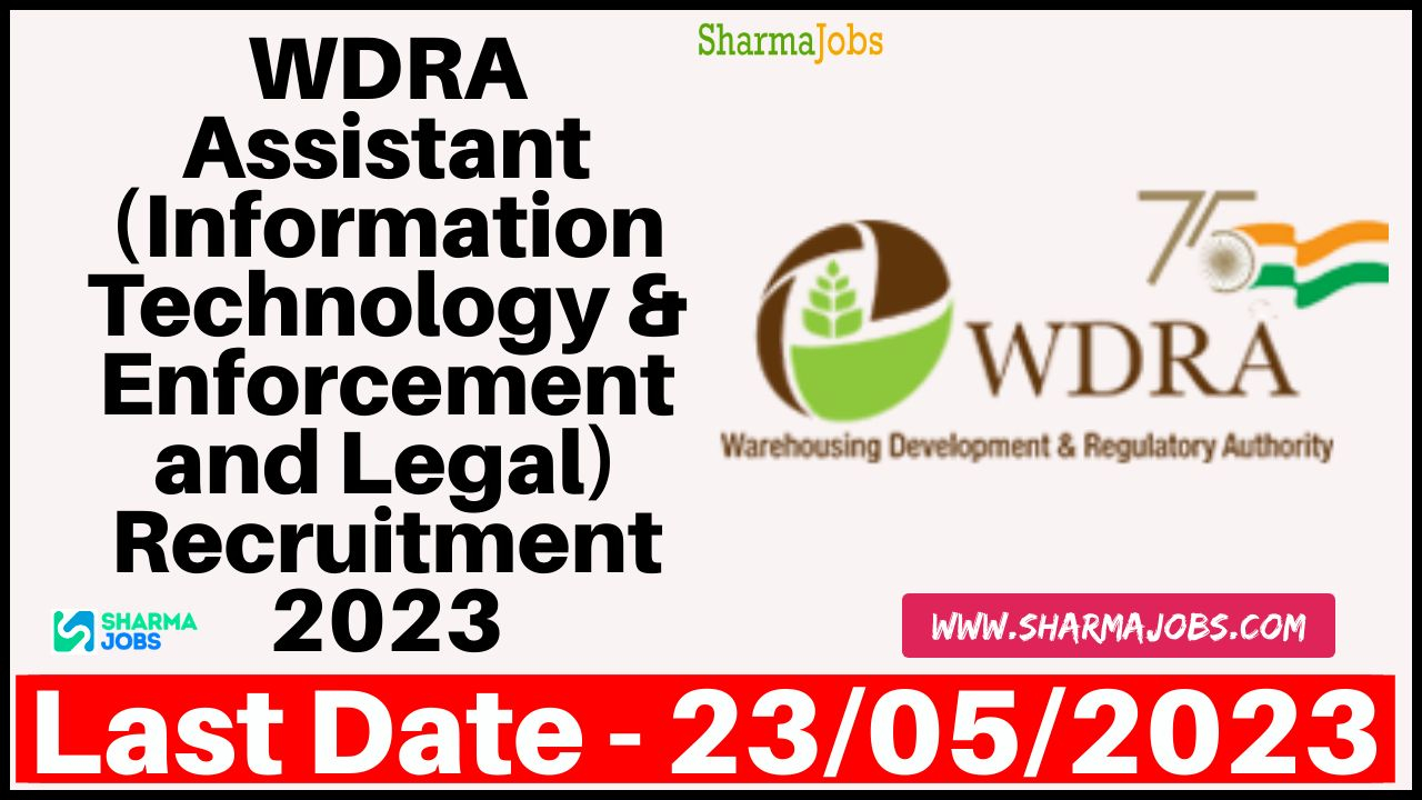 WDRA Assistant (Information Technology & Enforcement and Legal) Recruitment 2023