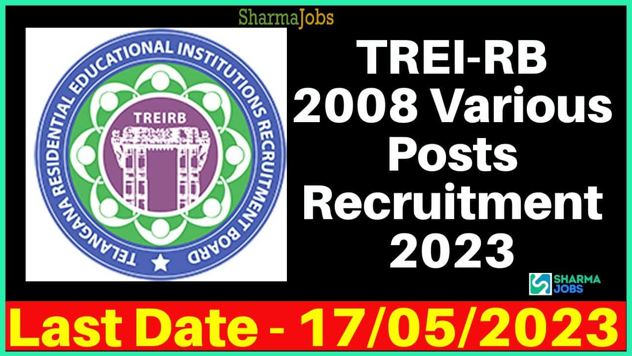 TREI-RB 2008 Various Posts Recruitment 2023