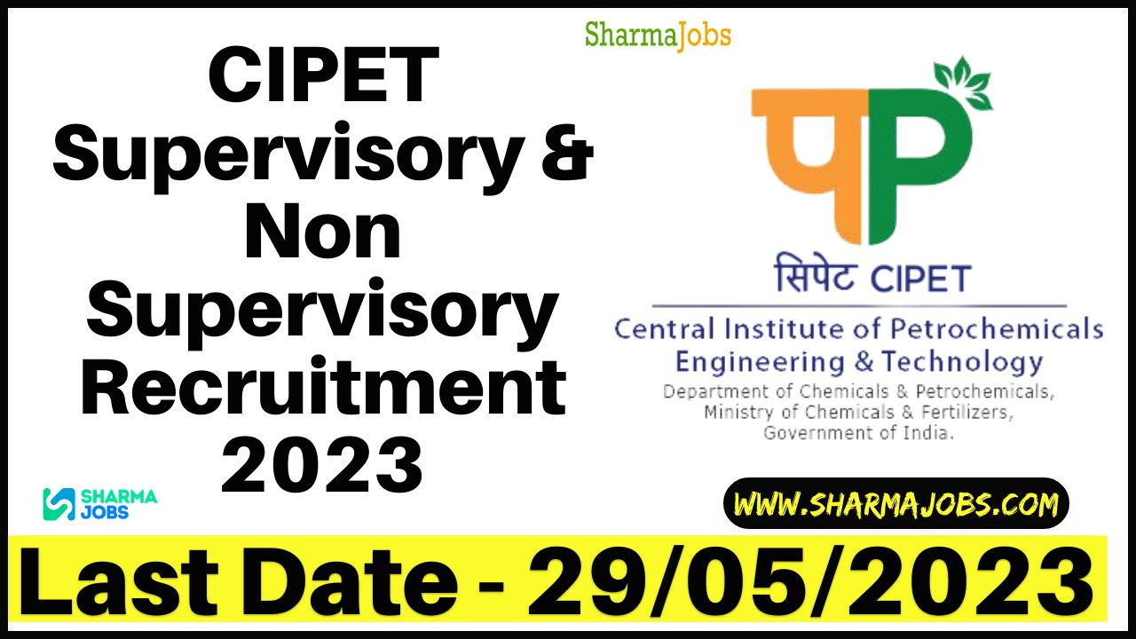 CIPET Supervisory & Non-Supervisory Recruitment 2023