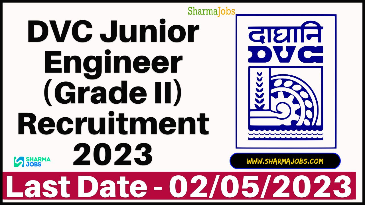DVC Junior Engineer (Grade II) Recruitment 2023