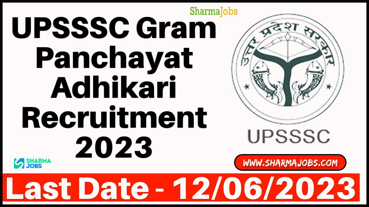UPSSSC Gram Panchayat Adhikari Recruitment 2023