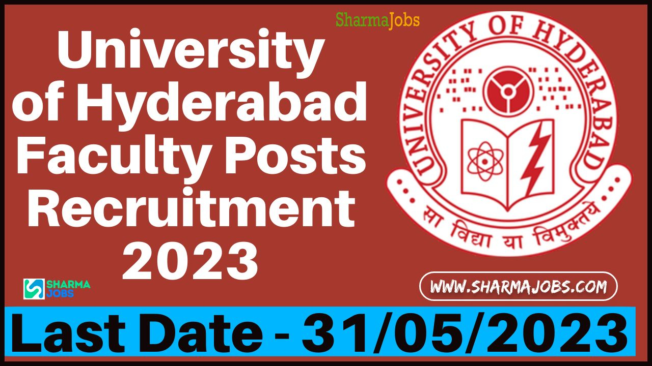 University of Hyderabad Faculty Posts Recruitment 2023
