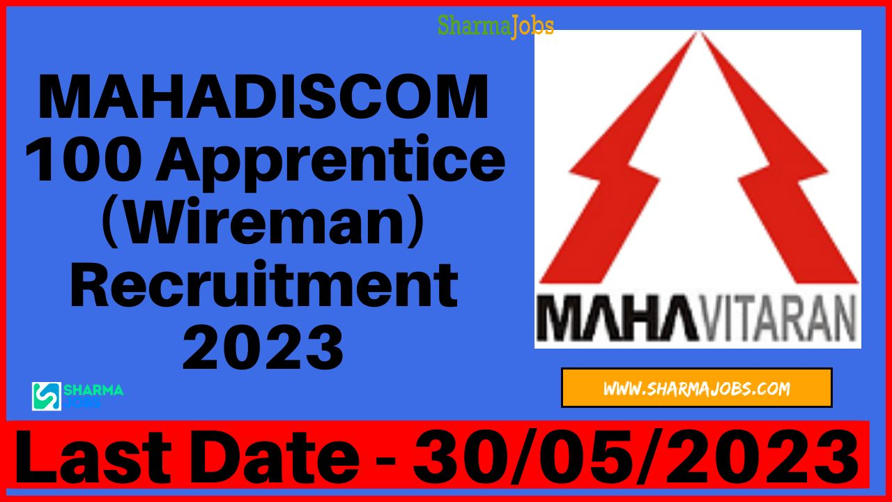 MAHADISCOM 100 Apprentice (Wireman) Recruitment 2023