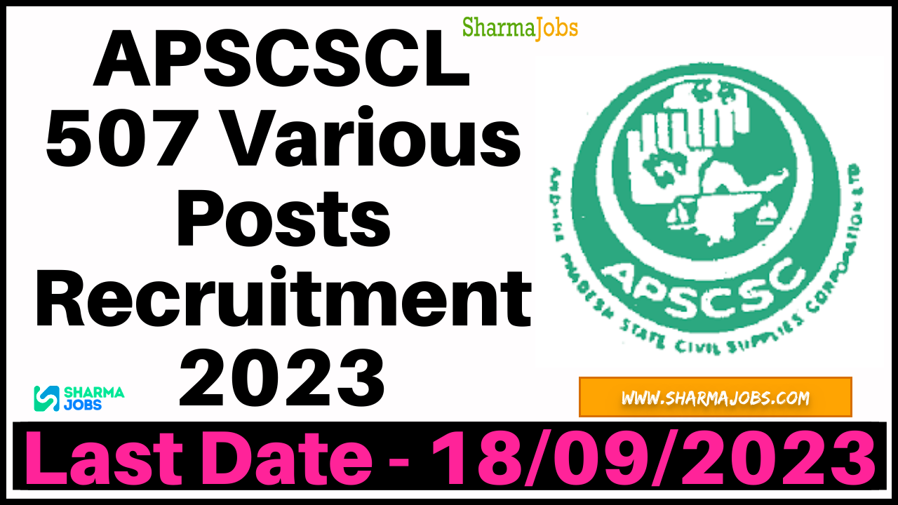 APSCSCL 507 Various Posts Recruitment 2023