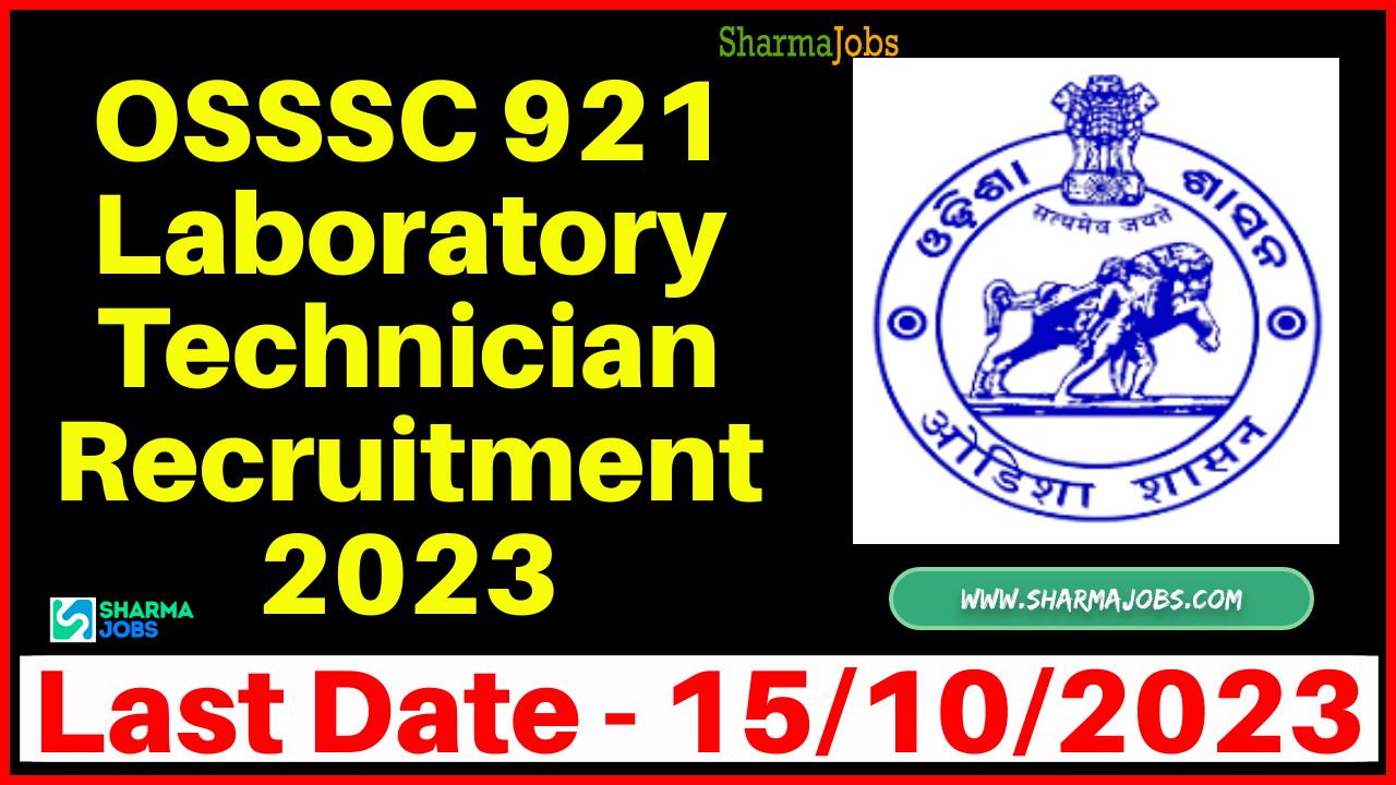 OSSSC 921 Laboratory Technician Recruitment 2023