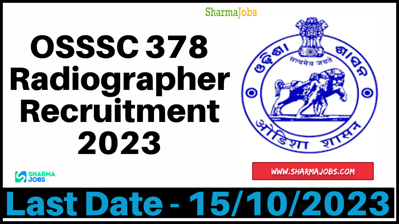 OSSSC 378 Radiographer Recruitment 2023