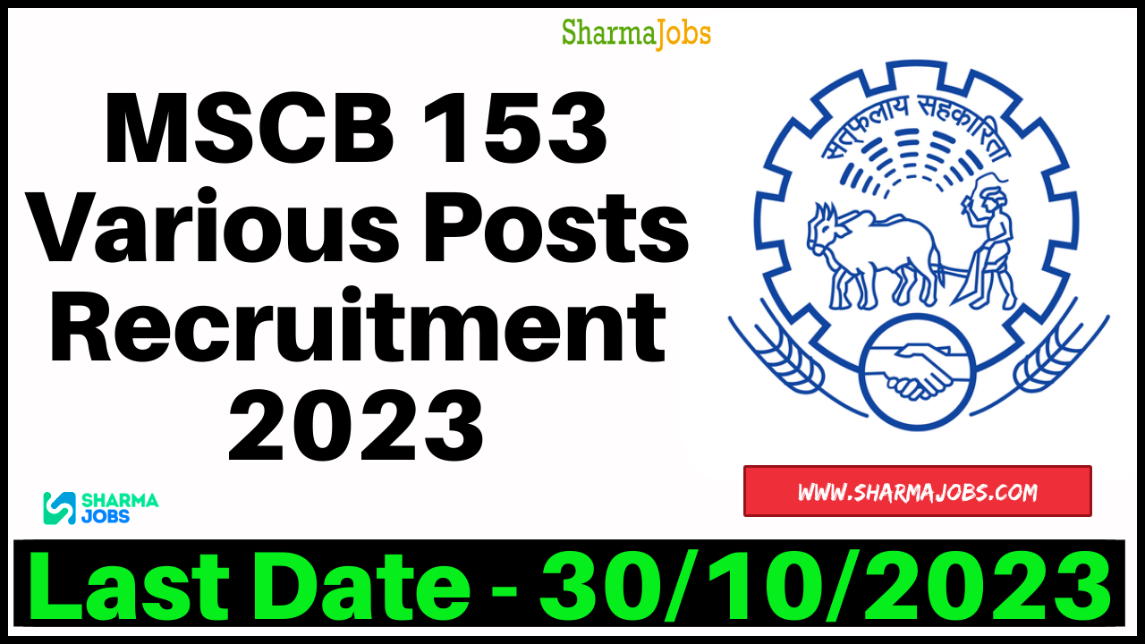 MSCB 153 Various Posts Recruitment 2023
