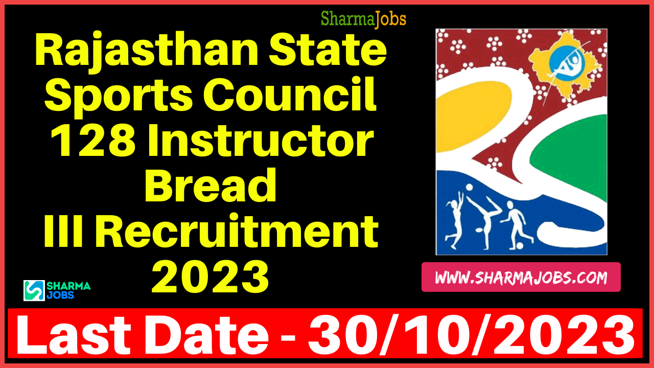 Rajasthan State Sports Council 128 Sports Coach III Recruitment 2023