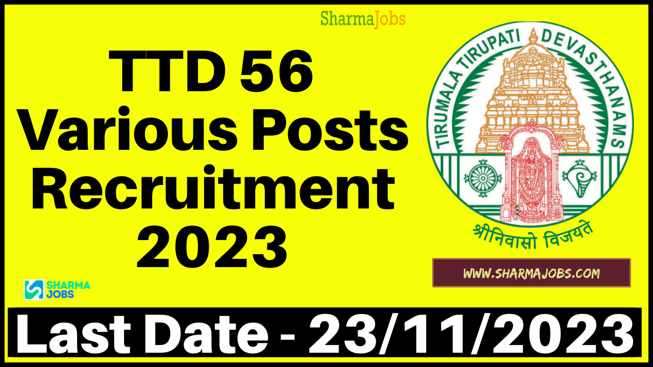 TTD 56 Various Posts Recruitment 2023