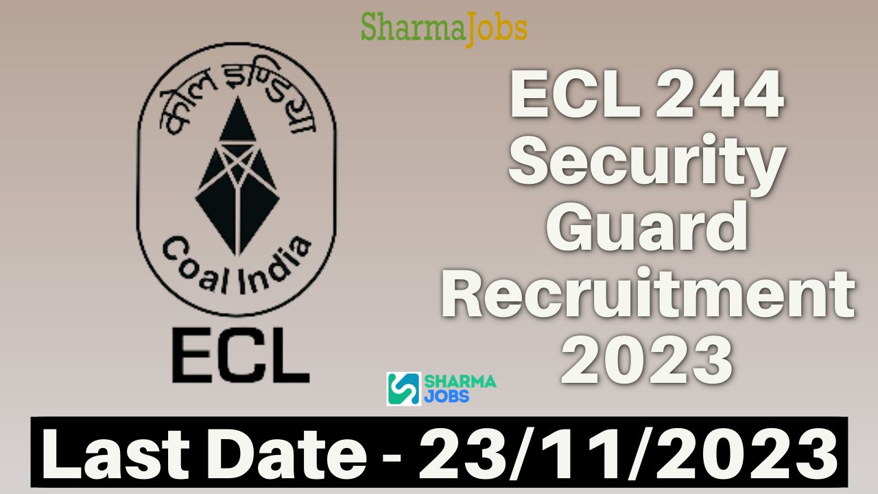 ECL 244 Security Guard Recruitment 2023