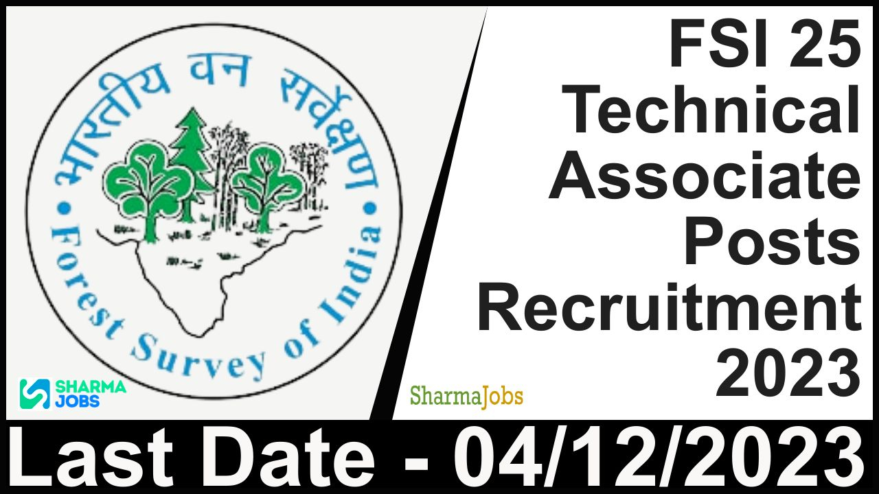 FSI 25 Technical Associate Posts Recruitment 2023
