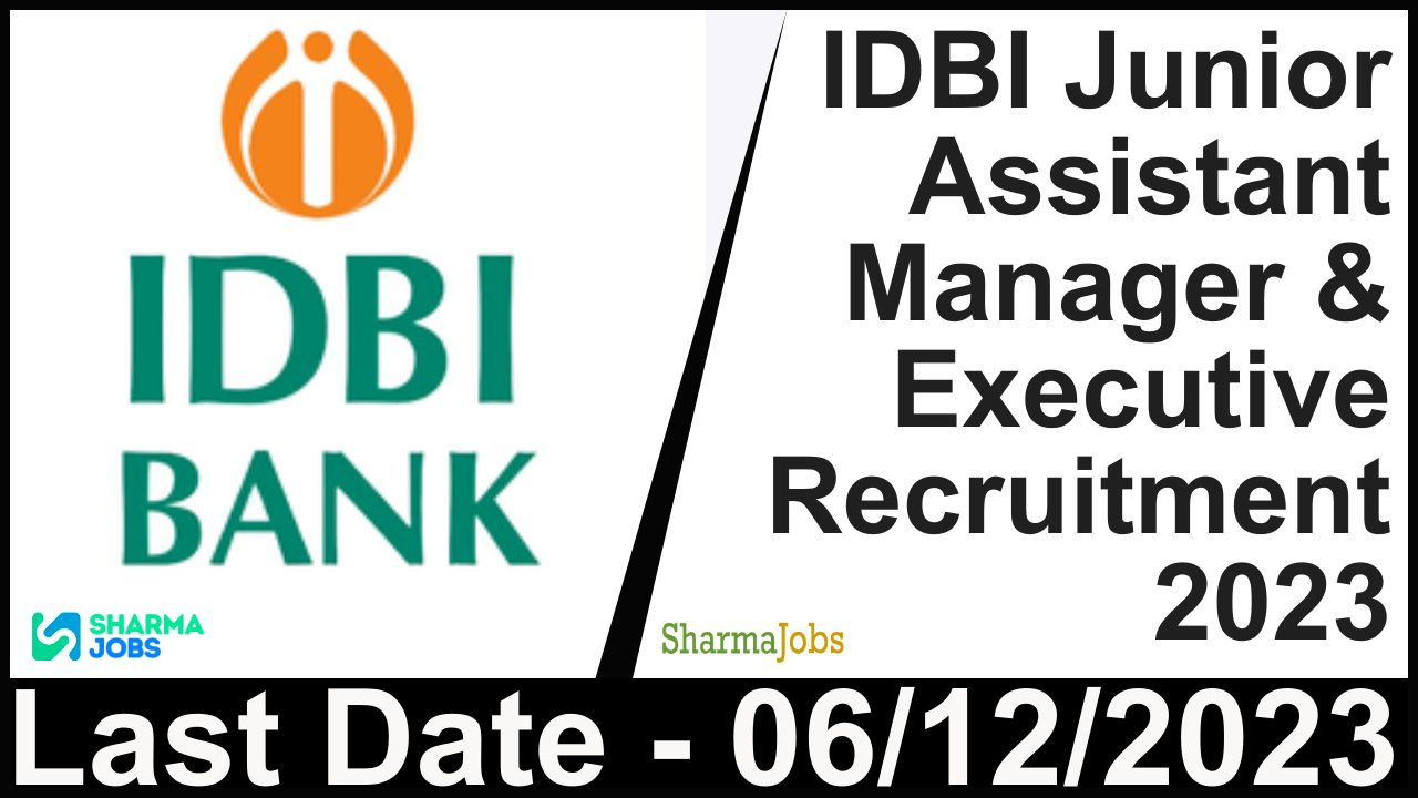 IDBI 2100 Junior Assistant Manager & Executive Recruitment 2023