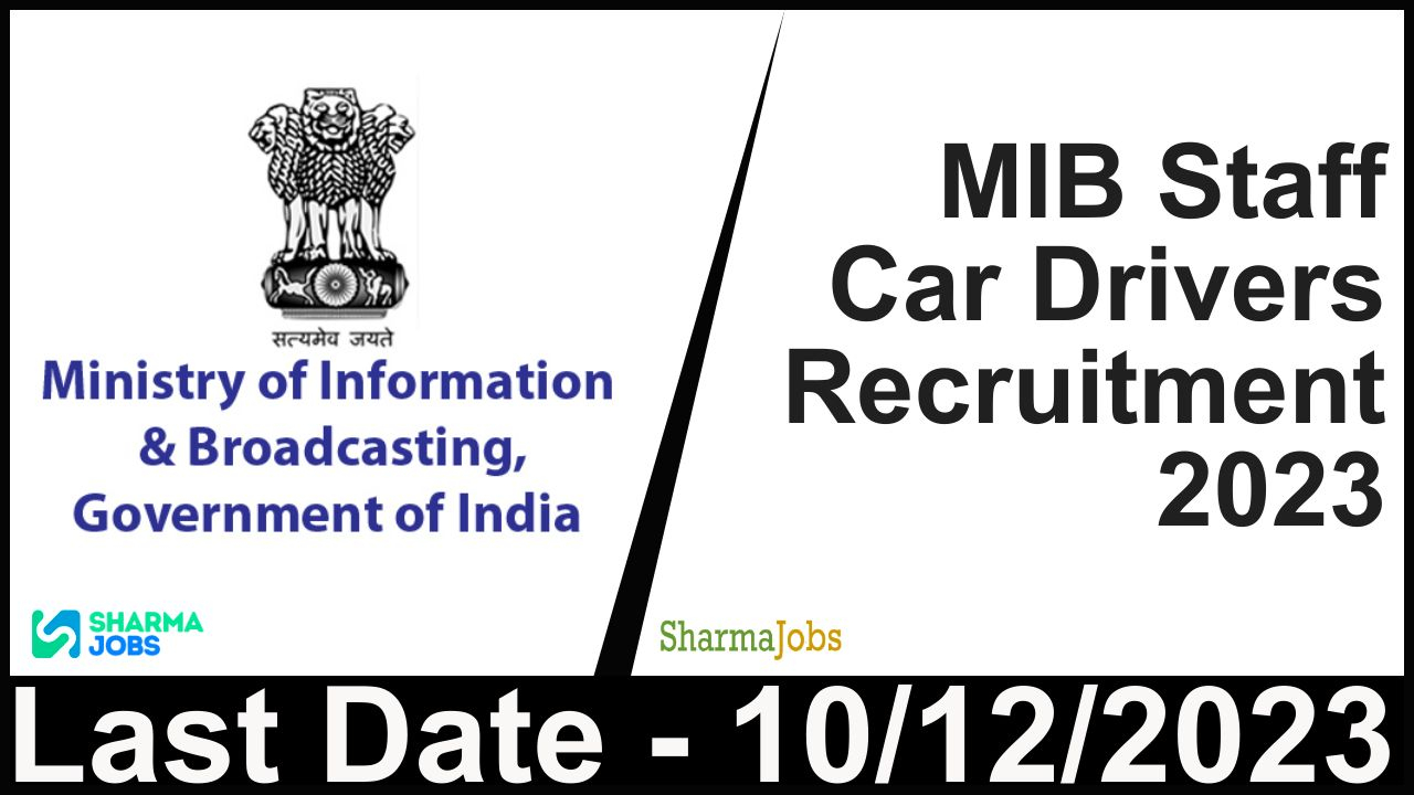 MIB Staff Car Drivers Recruitment 2023