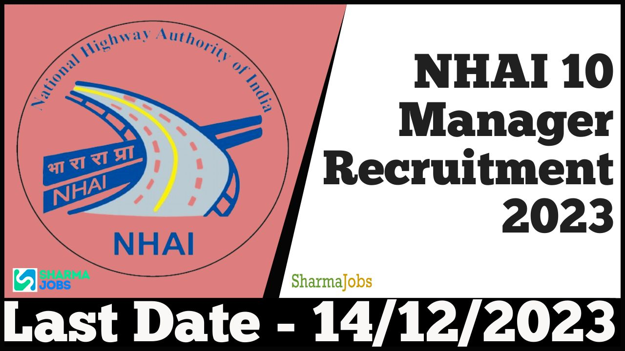 NHAI 10 Manager Recruitment 2023