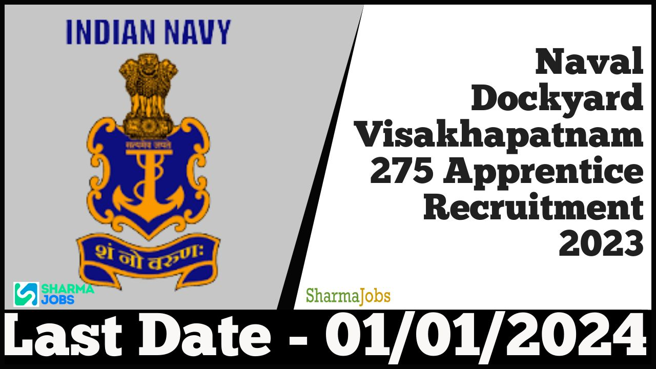 Naval Dockyard Visakhapatnam 275 Apprentice Recruitment 2023