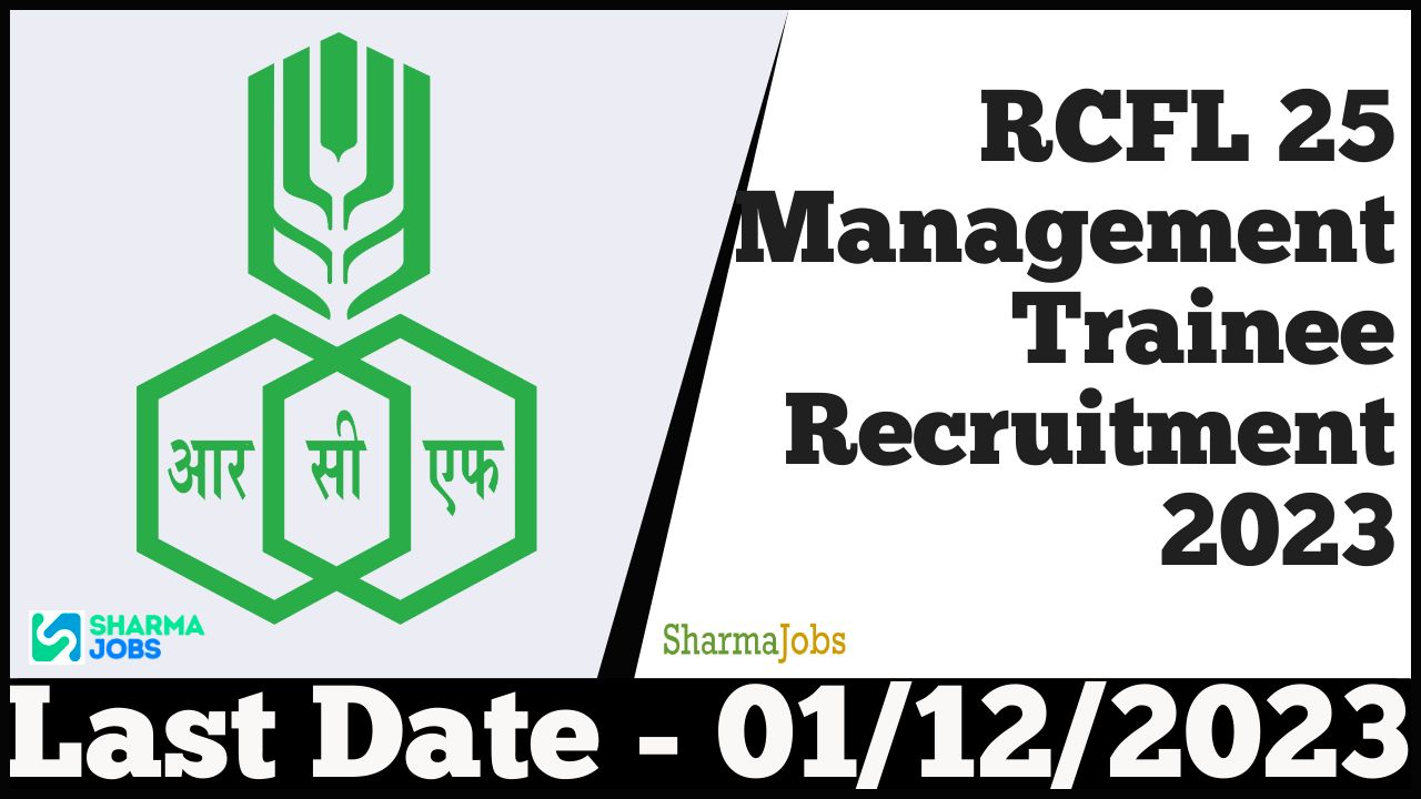 RCFL 25 Management Trainee Recruitment 2023