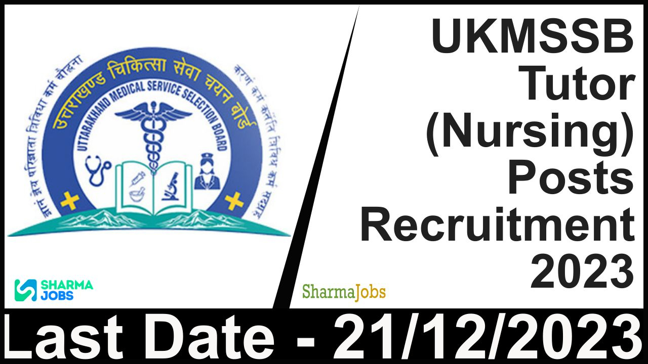 UKMSSB Tutor (Nursing) Recruitment 2023