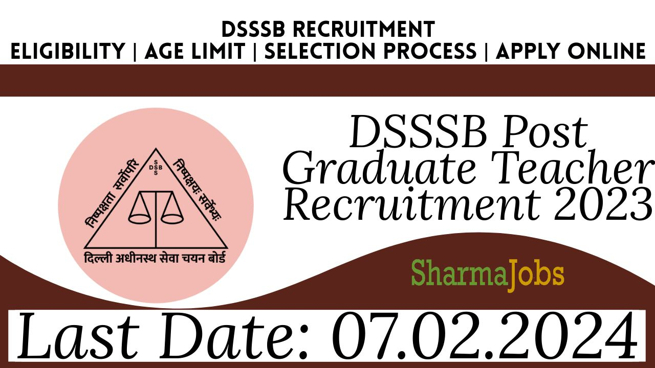 DSSSB Post Graduate Teacher Recruitment 2023