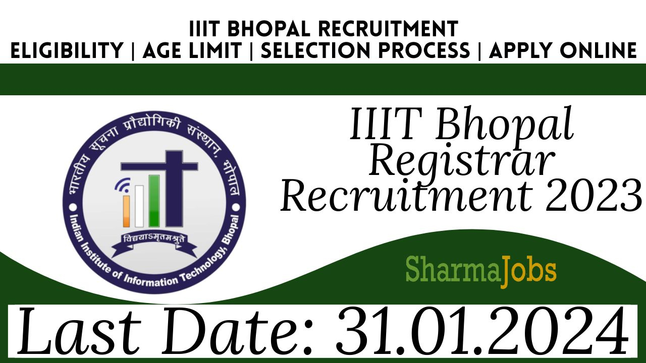 IIIT Bhopal Registrar Recruitment 2023