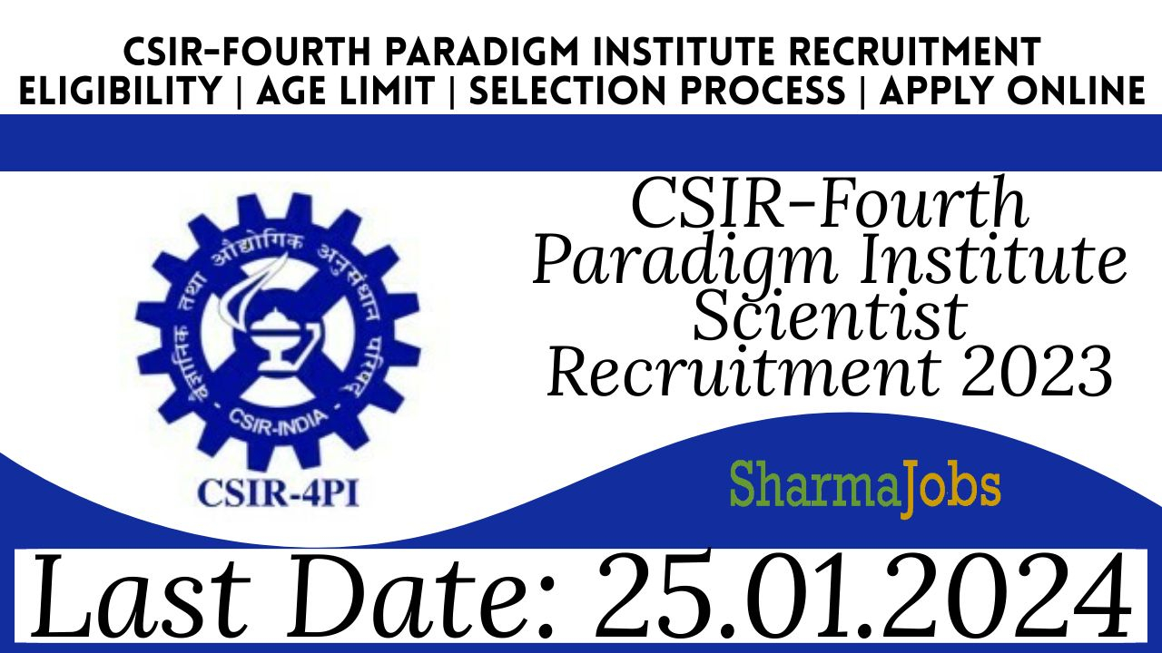CSIR-Fourth Paradigm Institute Scientist Recruitment 2023