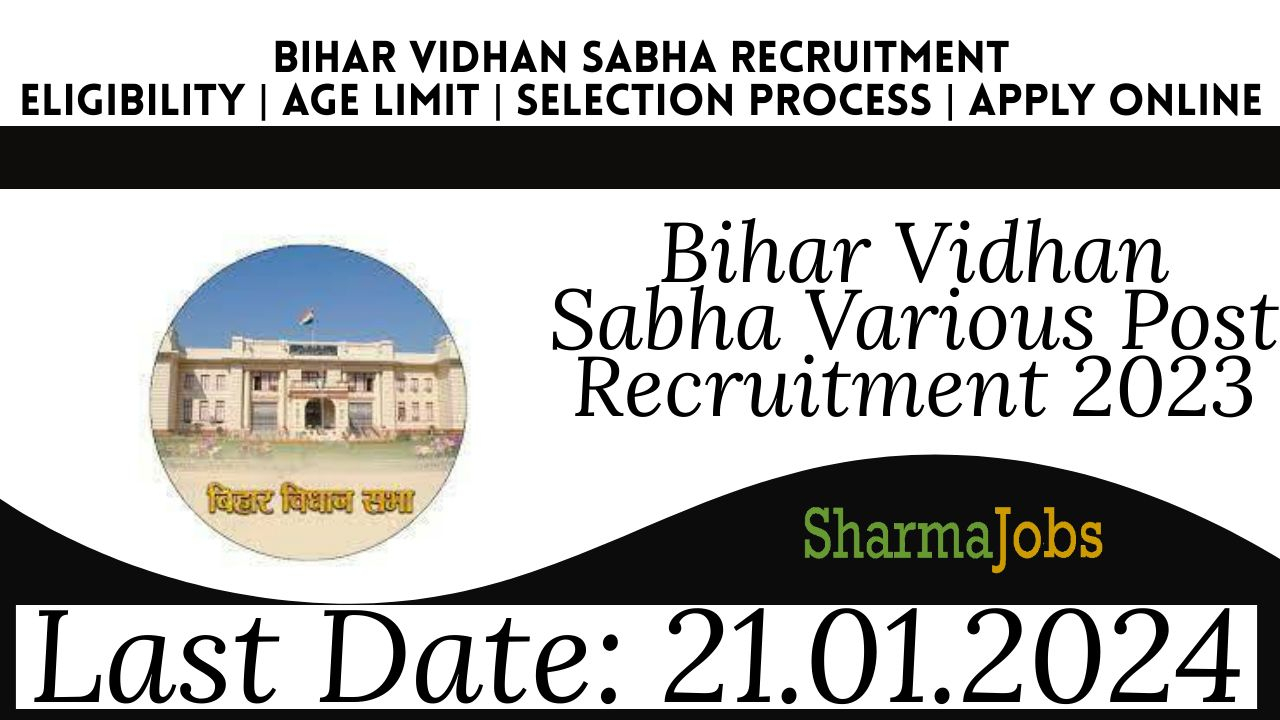 Bihar Vidhan Sabha Various Post Recruitment 2023