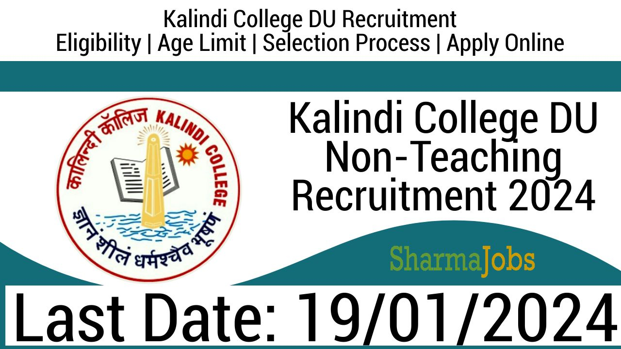 Kalindi College DU Non-Teaching Recruitment 2024