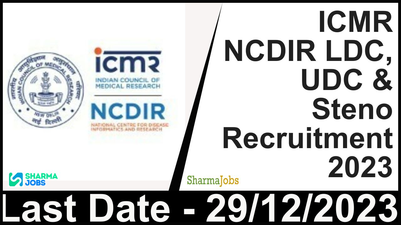 ICMR NCDIR LDC, UDC & Steno Recruitment 2023