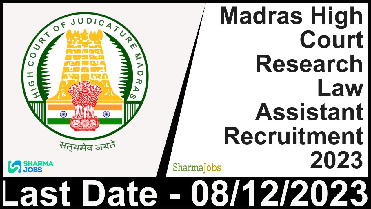 Madras High Court Research Law Assistant Recruitment 2023