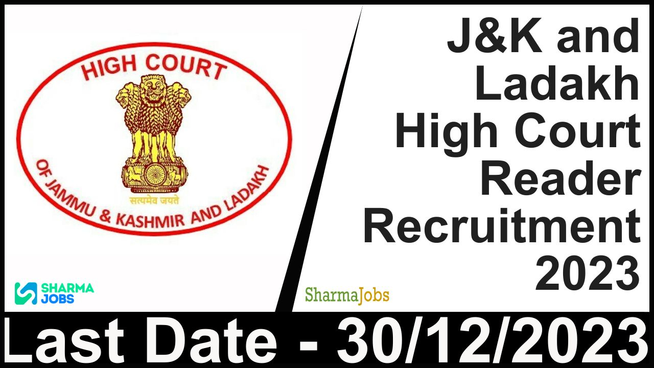 J&K and Ladakh High Court Reader Recruitment 2023