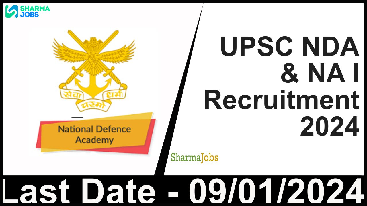 UPSC NDA & NA I Recruitment 2024