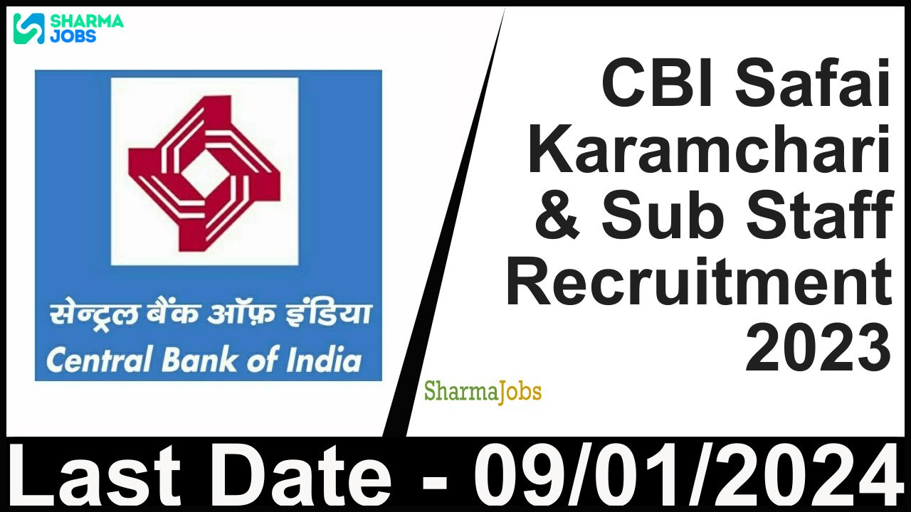 CBI Safai Karamchari & Sub Staff Recruitment 2023