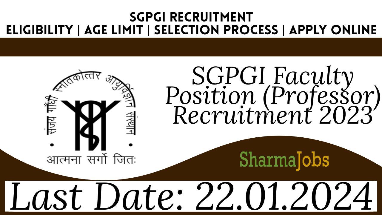SGPGI Faculty Position (Professor) Recruitment 2023