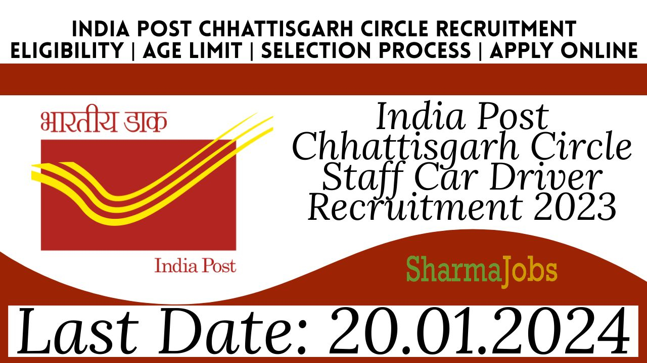 India Post Chhattisgarh Circle Staff Car Driver Recruitment 2023