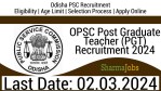 OPSC Post Graduate Teacher (PGT) Recruitment 2024