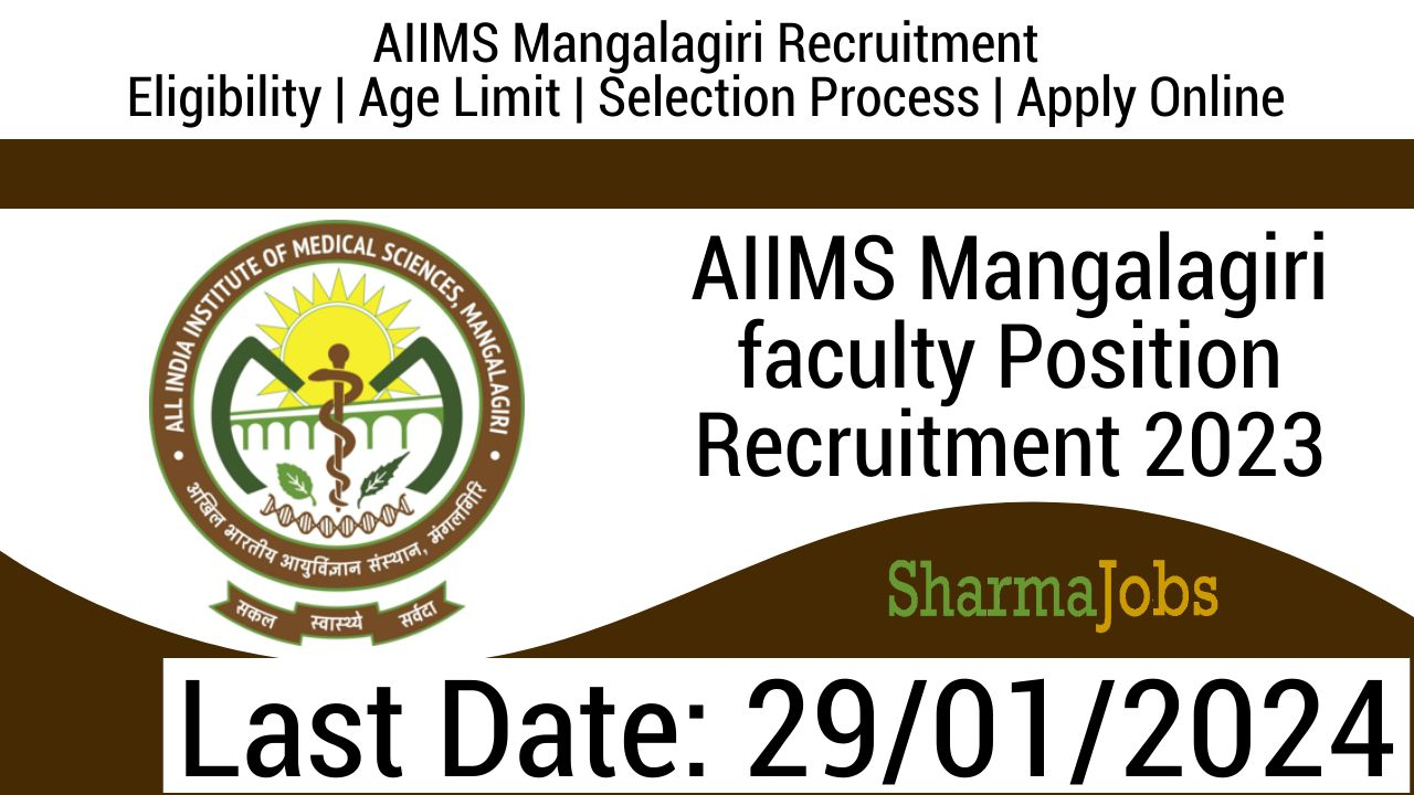 AIIMS Mangalagiri Faculty Position Recruitment 2023