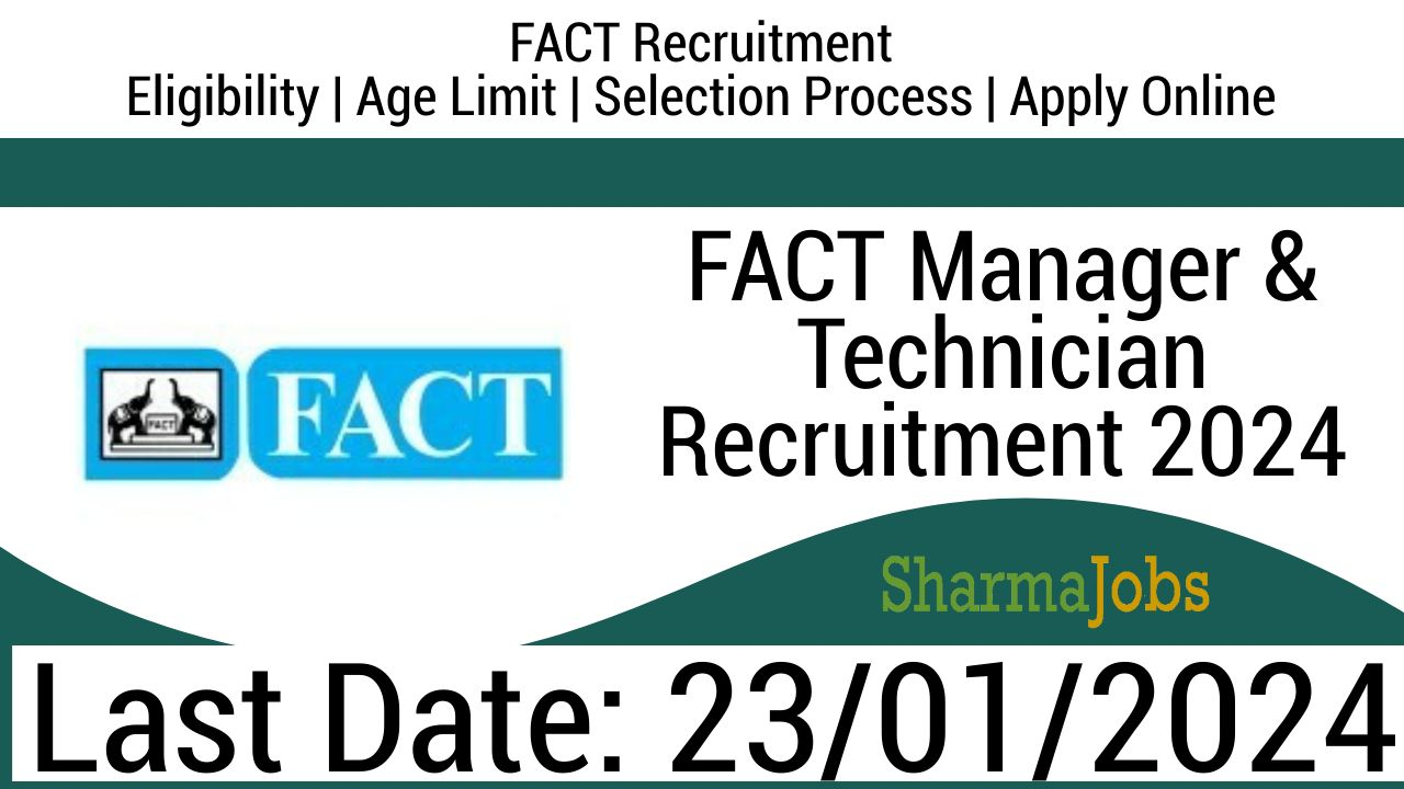 FACT Manager & Technician Recruitment 2024