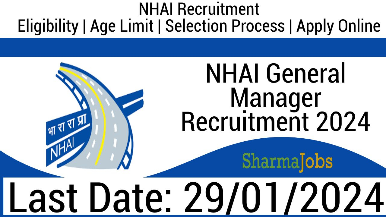 NHAI General Manager Recruitment 2024