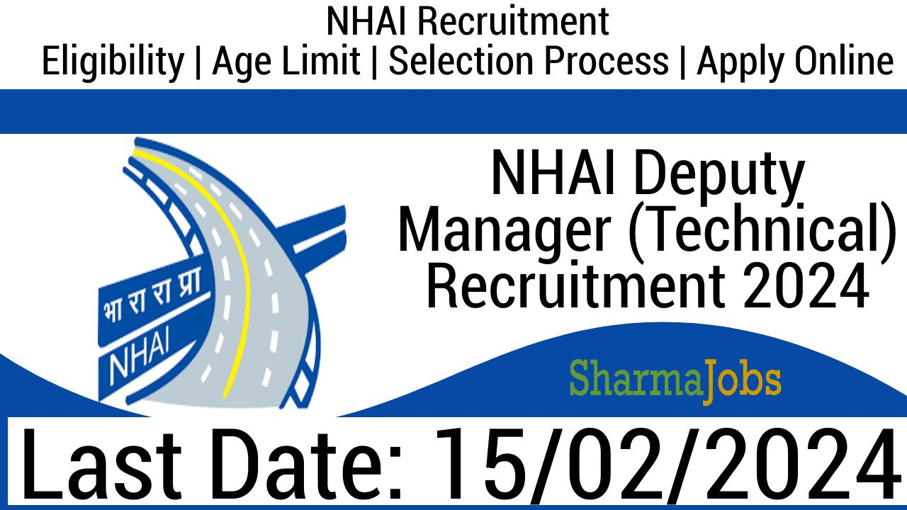 NHAI Deputy Manager (Technical) Recruitment 2024